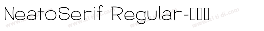 NeatoSerif Regular字体转换